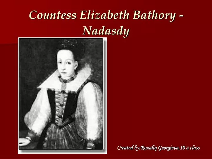 countess elizabeth bathory nadasdy