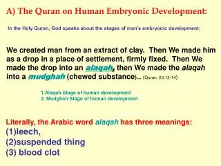 A) The Quran on Human Embryonic Development: