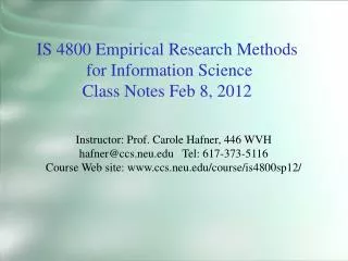 IS 4800 Empirical Research Methods for Information Science Class Notes Feb 8, 2012