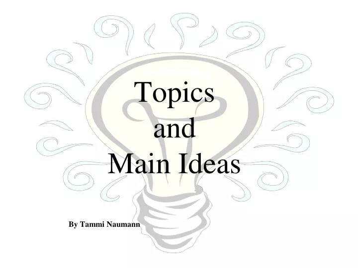 topics and main ideas