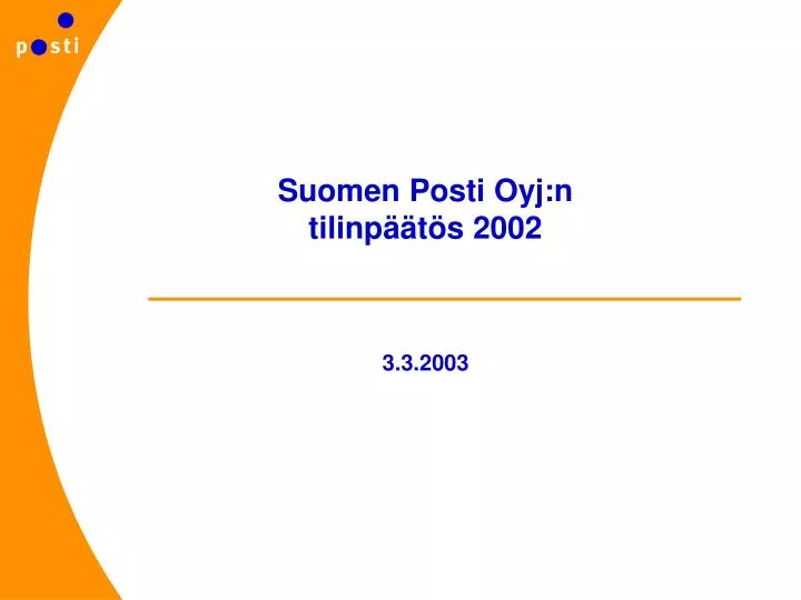 suomen posti oyj n tilinp t s 2002