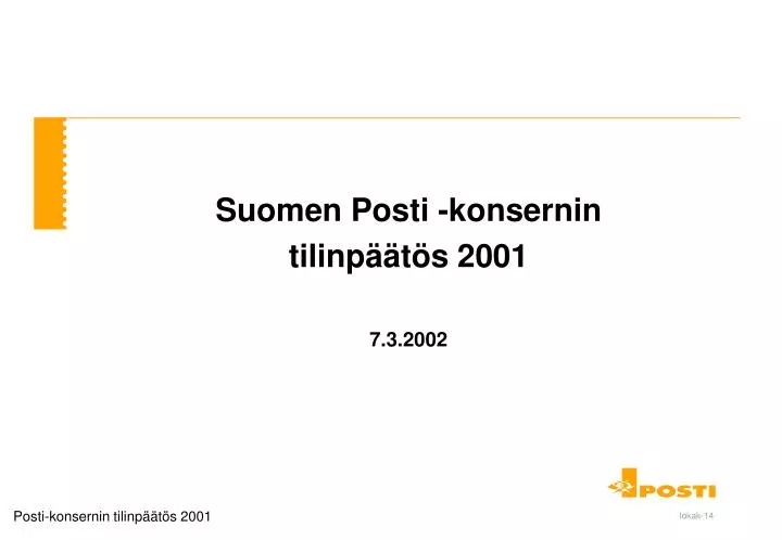 suomen posti konsernin tilinp t s 2001 7 3 2002