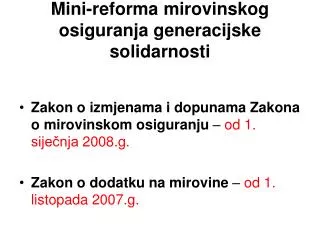 mini reforma mirovinskog osiguranja generacijske solidarnosti