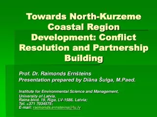 Towards North-Kurzeme Coastal Region Development: Conflict Resolution and Partnership Building