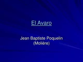 el avaro