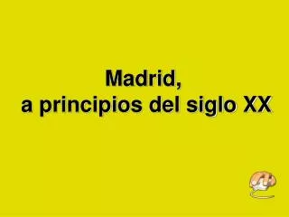 madrid a principios del siglo xx