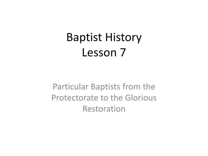 baptist history lesson 7