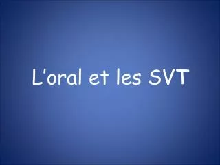l oral et les svt
