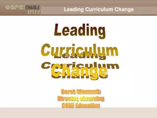 Leading Curriculum Change