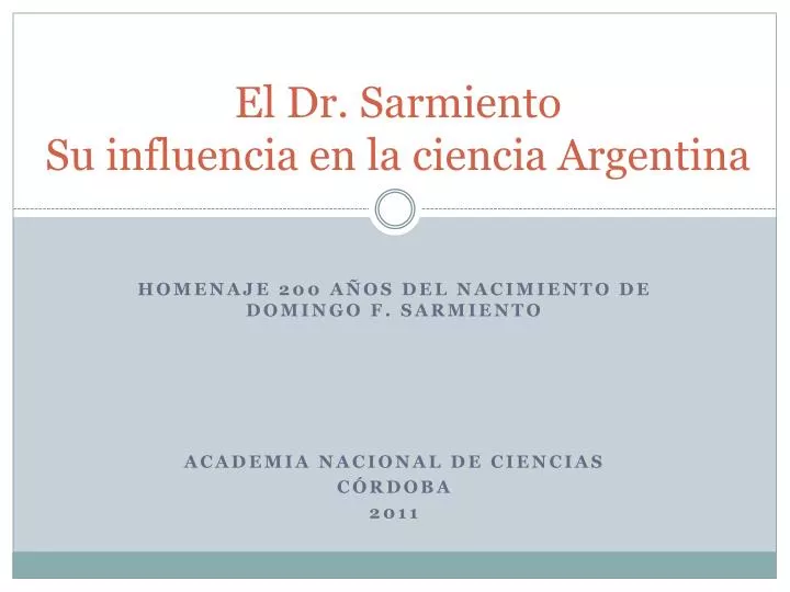 el dr sarmiento su influencia en la ciencia argentina