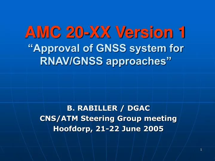 amc 20 xx version 1 approval of gnss system for rnav gnss approaches