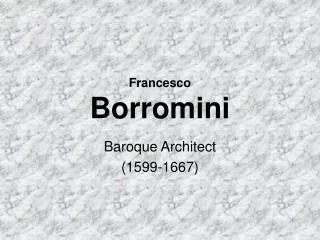 Francesco Borromini