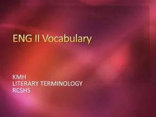 ENG II Vocabulary