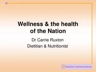 Wellness &amp; the health of the Nation
