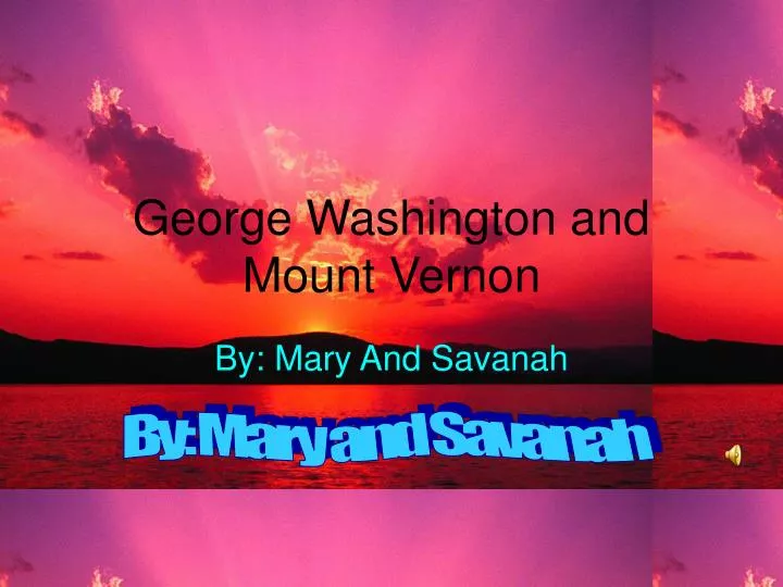 george washington and mount vernon