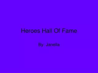 Heroes Hall Of Fame