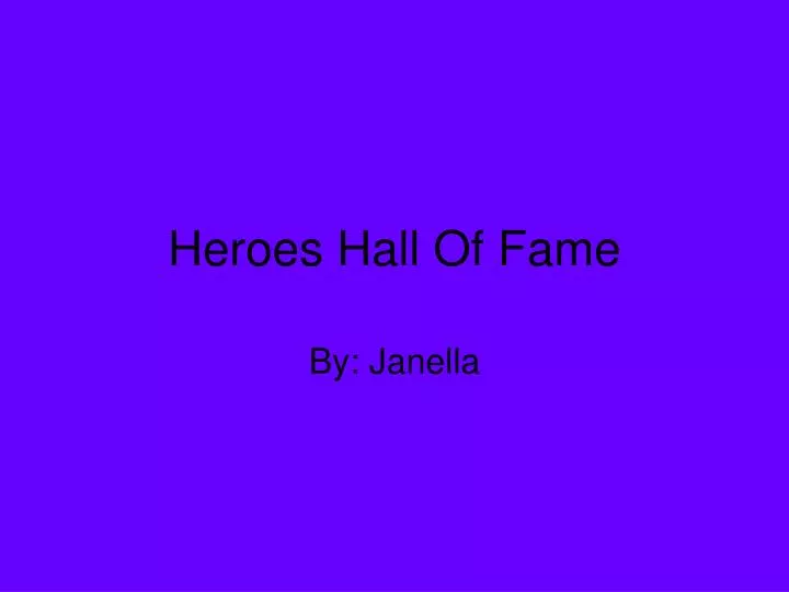 heroes hall of fame