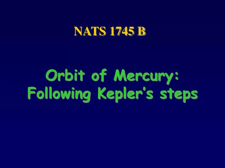 orbit of mercury following kepler s steps
