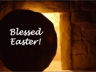 Blessed Easter!