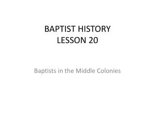 BAPTIST HISTORY LESSON 20