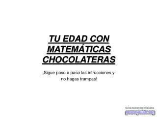 tu edad con matem ticas chocolateras