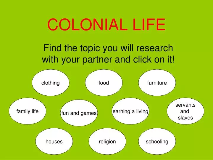 colonial life