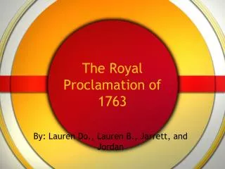 The Royal Proclamation of 1763