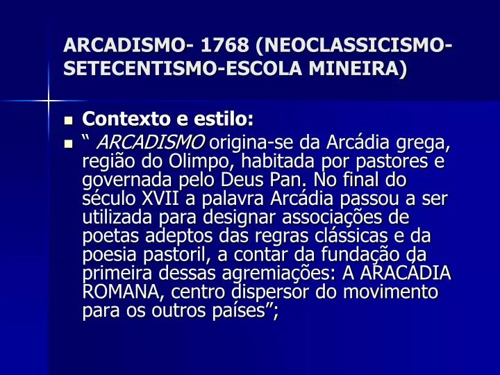 arcadismo 1768 neoclassicismo setecentismo escola mineira