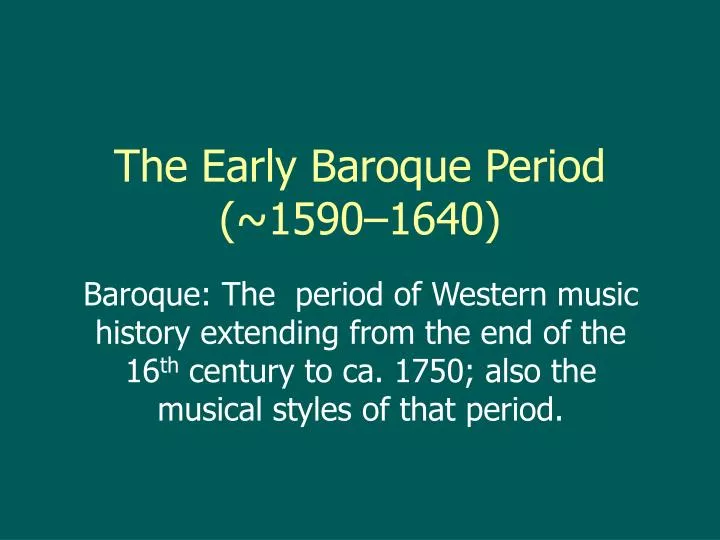 the early baroque period 1590 1640