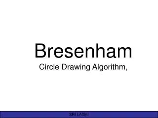 Bresenham Circle Drawing Algorithm,