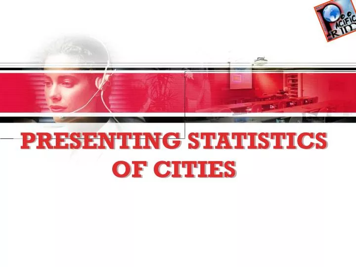 presenting statistics of cities