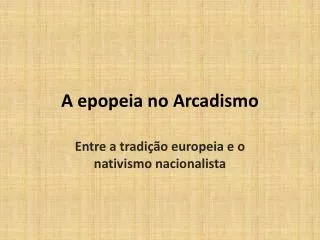 a epopeia no arcadismo