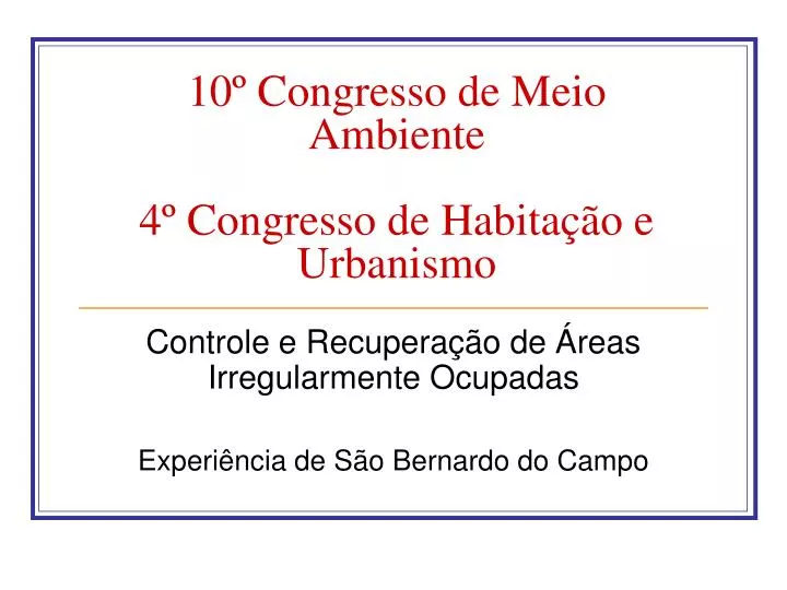 10 congresso de meio ambiente 4 congresso de habita o e urbanismo