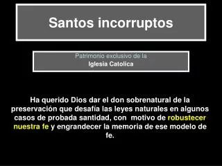santos incorruptos