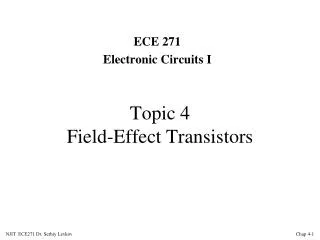 Topic 4 Field-Effect Transistors