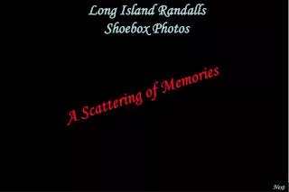 Long Island Randalls Shoebox Photos
