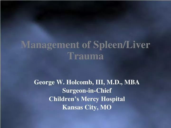 management of spleen liver trauma