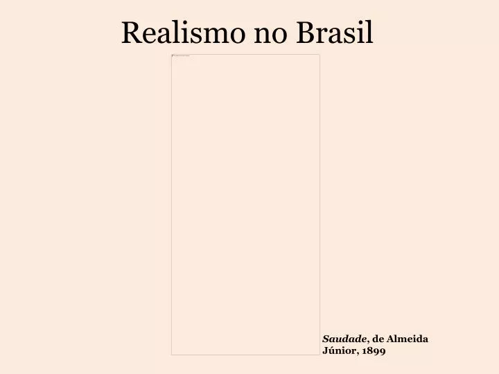 realismo no brasil