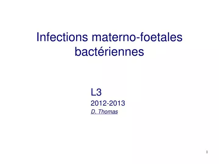 infections materno foetales bact riennes