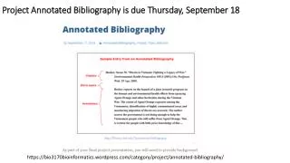 Project Annotated Bibliography is due Thursday, September 18