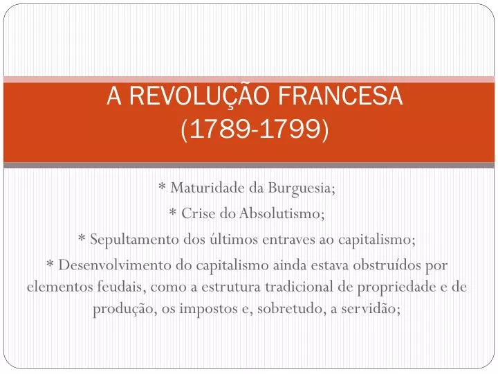 a revolu o francesa 1789 1799