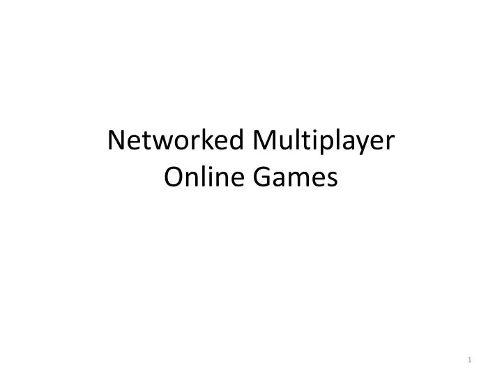 networked multiplayer online games