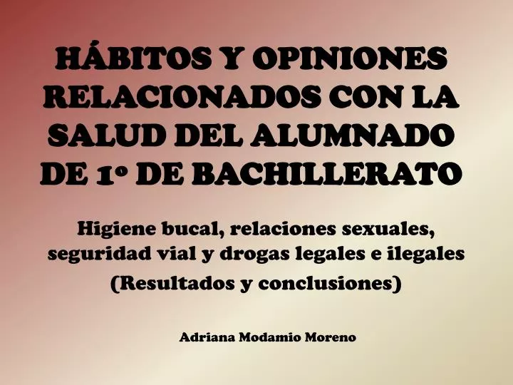 h bitos y opiniones relacionados con la salud del alumnado de 1 de bachillerato