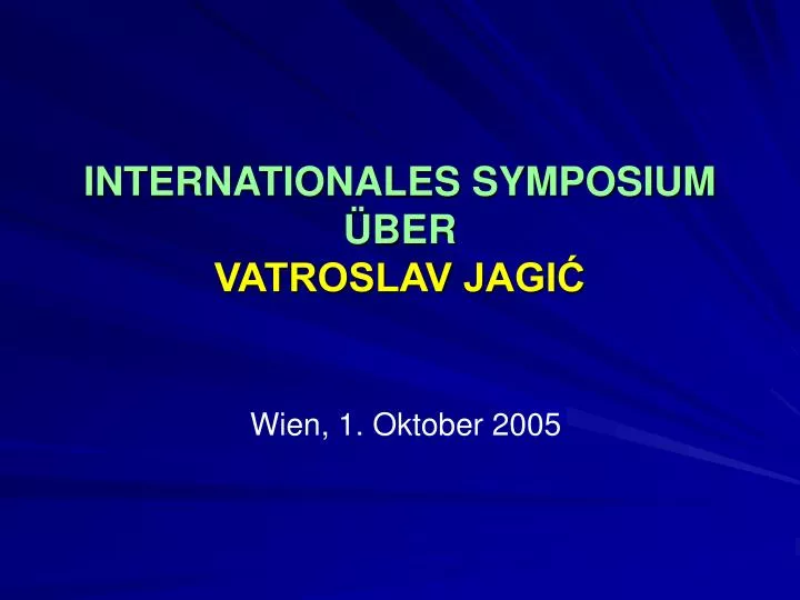 internationales symposium ber vatroslav jagi