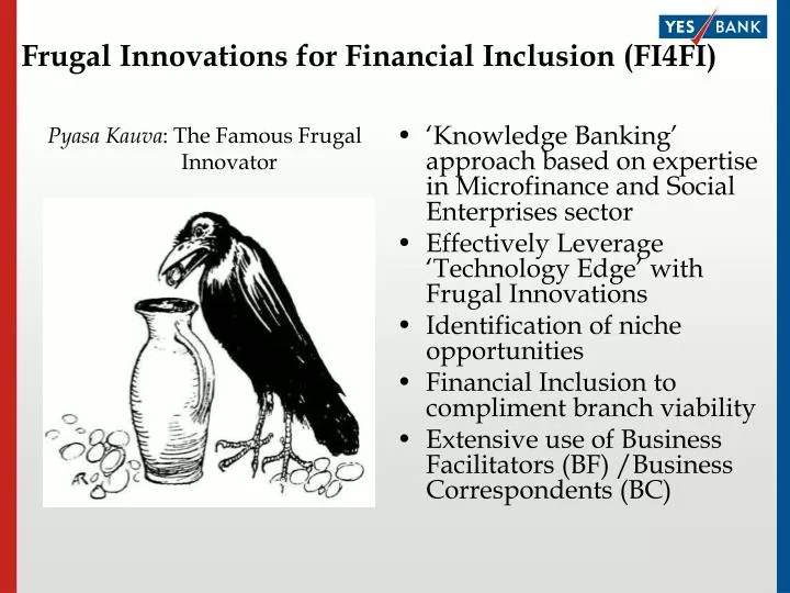 frugal innovations for financial inclusion fi4fi