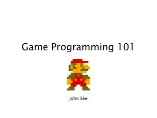 Game Programming 101