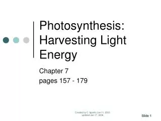 Photosynthesis: Harvesting Light Energy