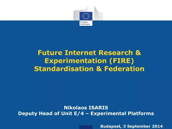future internet research experimentation fire standardisation federation