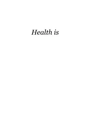 Health is