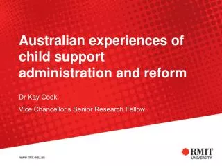 Australian experiences of child support administration and reform